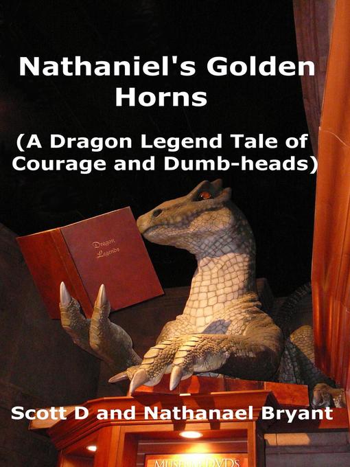 Title details for Nathaniel's Golden Horns by Scott D Bryant - Available